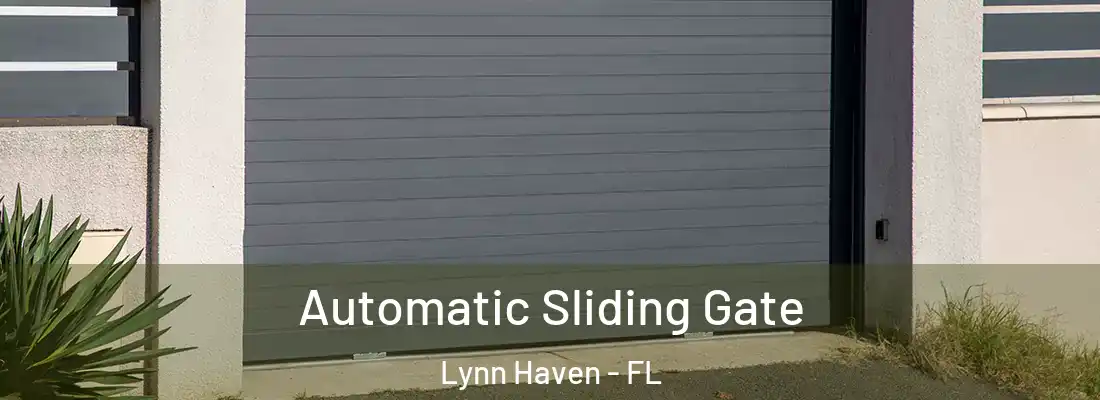  Automatic Sliding Gate Lynn Haven - FL