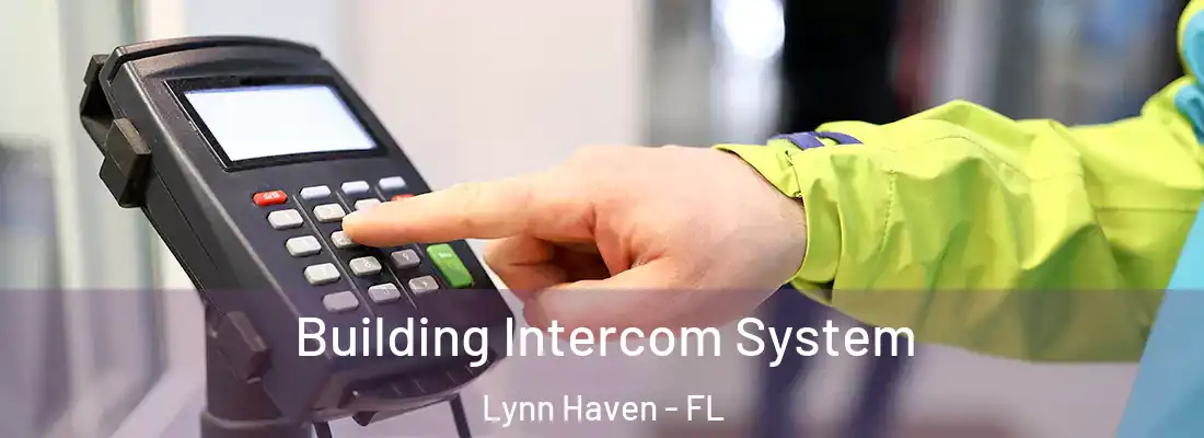Building Intercom System Lynn Haven - FL