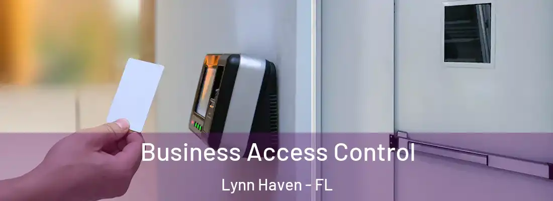 Business Access Control Lynn Haven - FL
