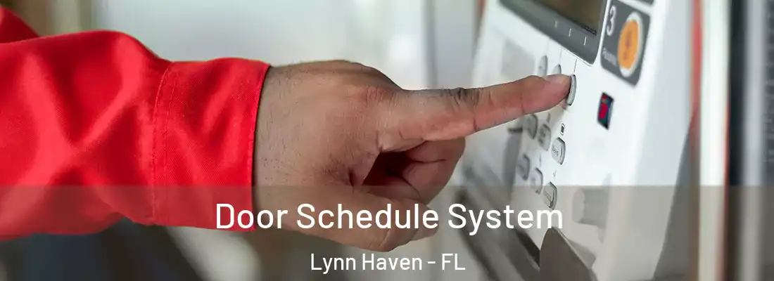 Door Schedule System Lynn Haven - FL