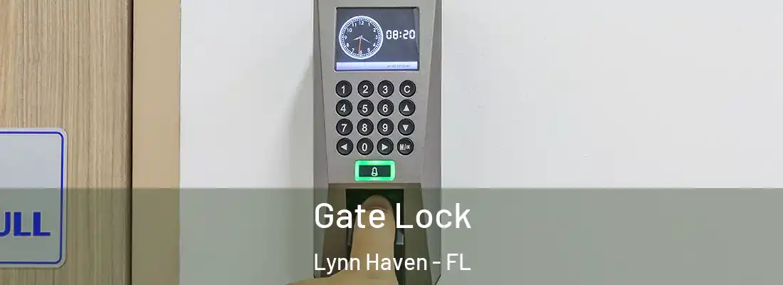 Gate Lock Lynn Haven - FL