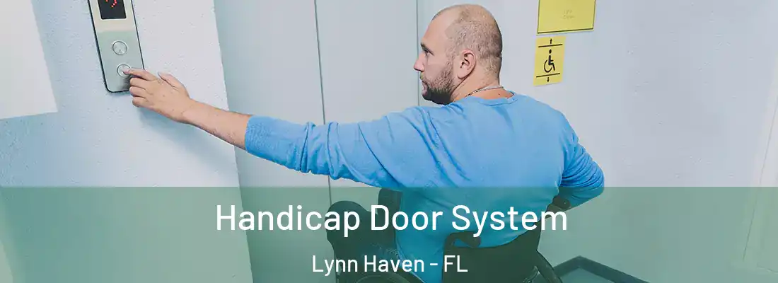 Handicap Door System Lynn Haven - FL