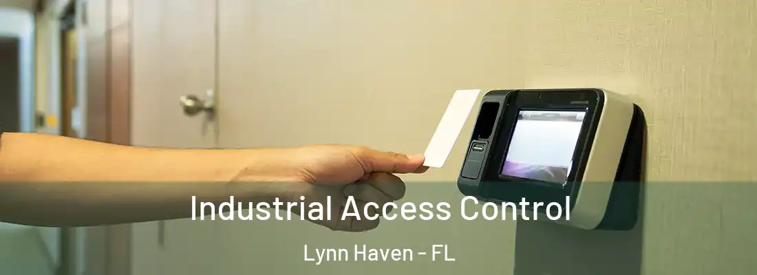Industrial Access Control Lynn Haven - FL
