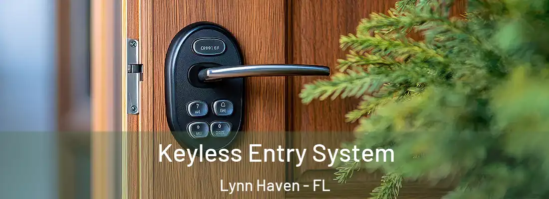 Keyless Entry System Lynn Haven - FL