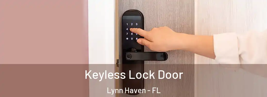 Keyless Lock Door Lynn Haven - FL