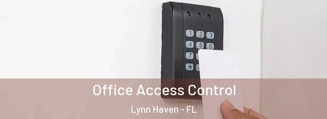  Office Access Control Lynn Haven - FL