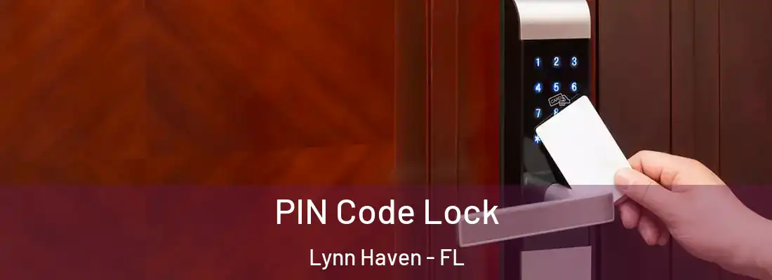 PIN Code Lock Lynn Haven - FL