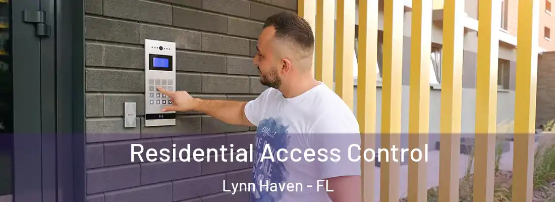 Residential Access Control Lynn Haven - FL