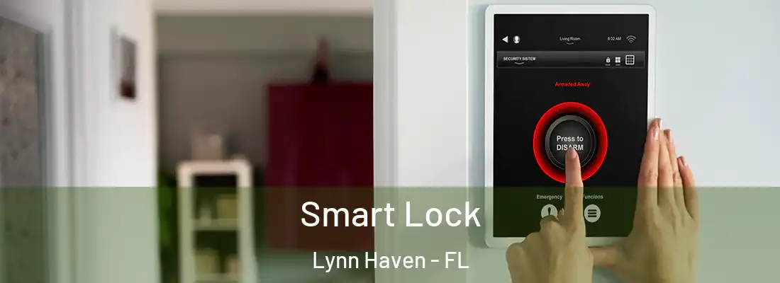 Smart Lock Lynn Haven - FL