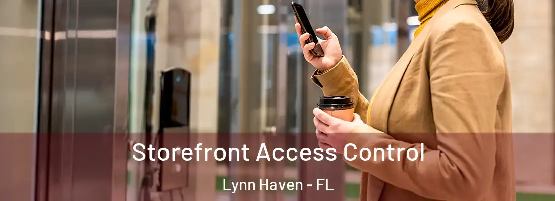  Storefront Access Control Lynn Haven - FL
