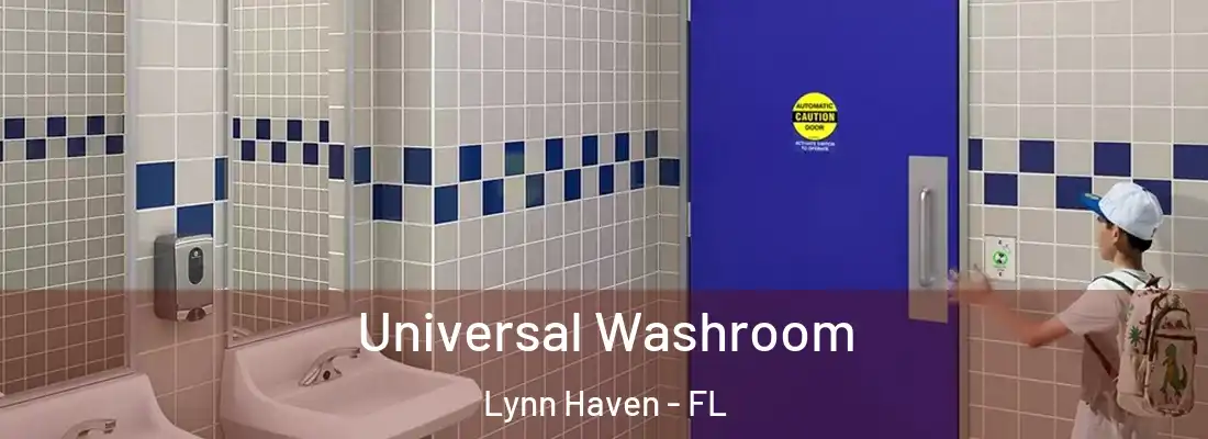 Universal Washroom Lynn Haven - FL
