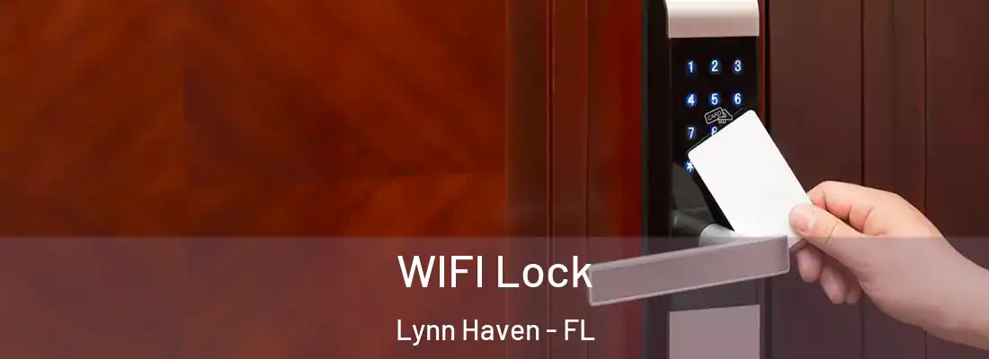 WIFI Lock Lynn Haven - FL
