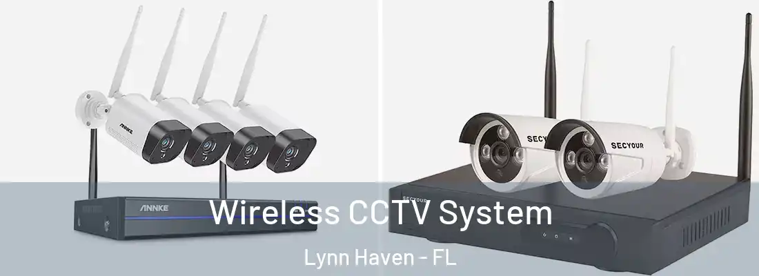 Wireless CCTV System Lynn Haven - FL
